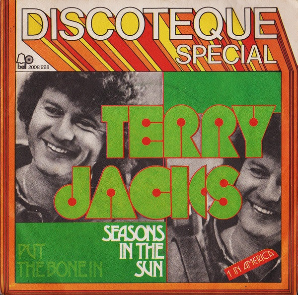 Seasons In The Sun / Put The Bone In