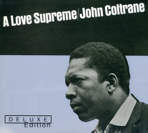 A Love Supreme Deluxe Edition