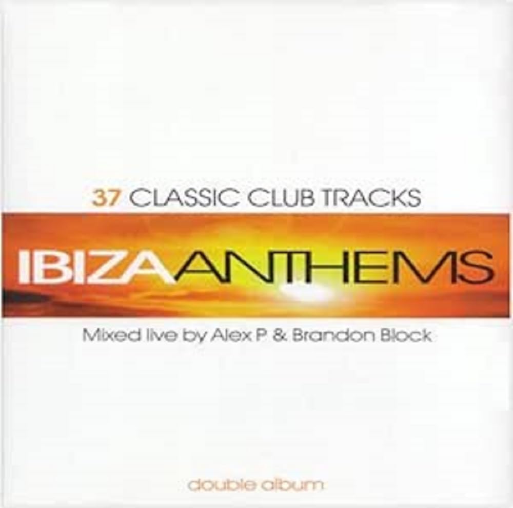Ibiza Anthems