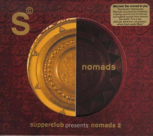 Supperclub Presents Nomads 2