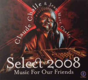 Select 2008 Music For Our Friends