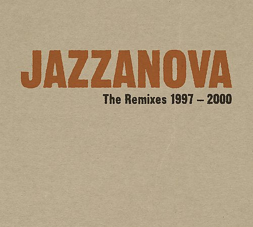 The Remixes 1997-2000