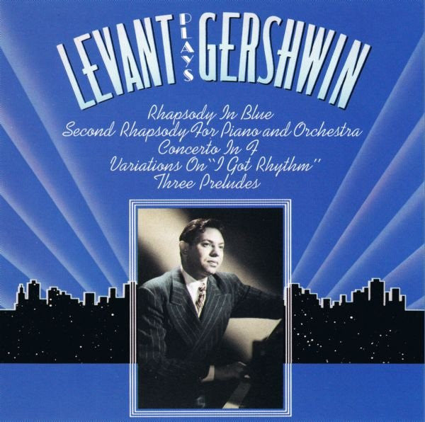 Levant Plays Gershwin