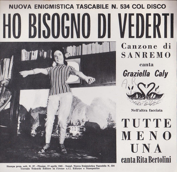 Ho Bisogno di Vederti / Tutte Meno Una