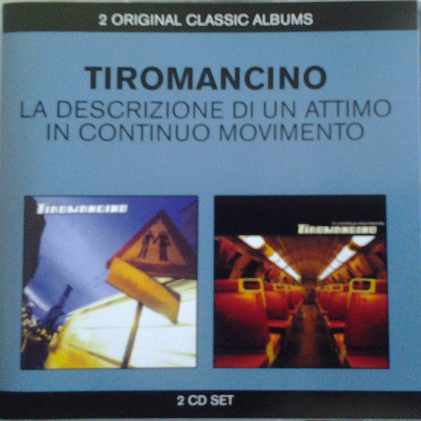 La Descrizione Di Un Attimo / In Continuo Movimento