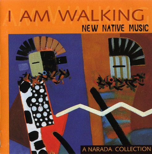 I Am Walking - New Native Music