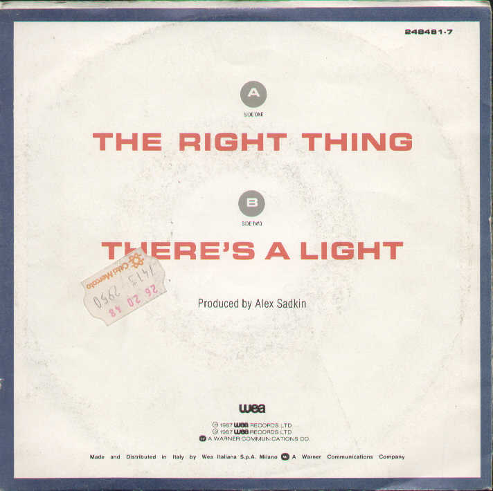 The Right Thing / There's A Light