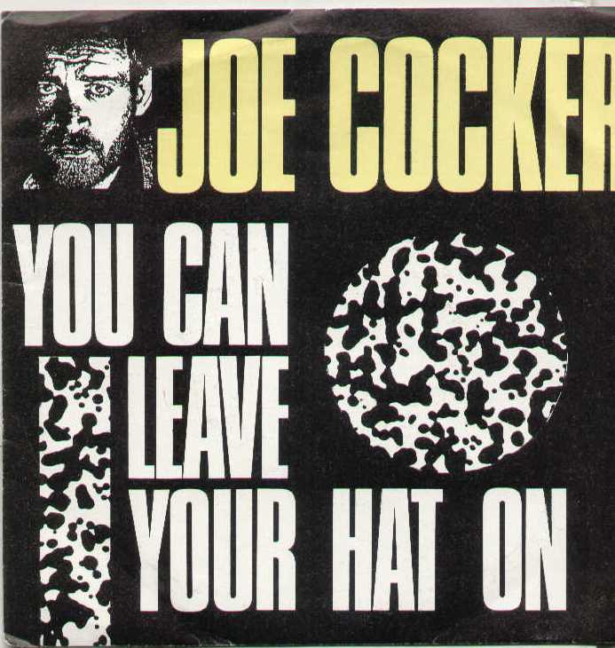 You Can Leave Your Hat On / Shelter Me