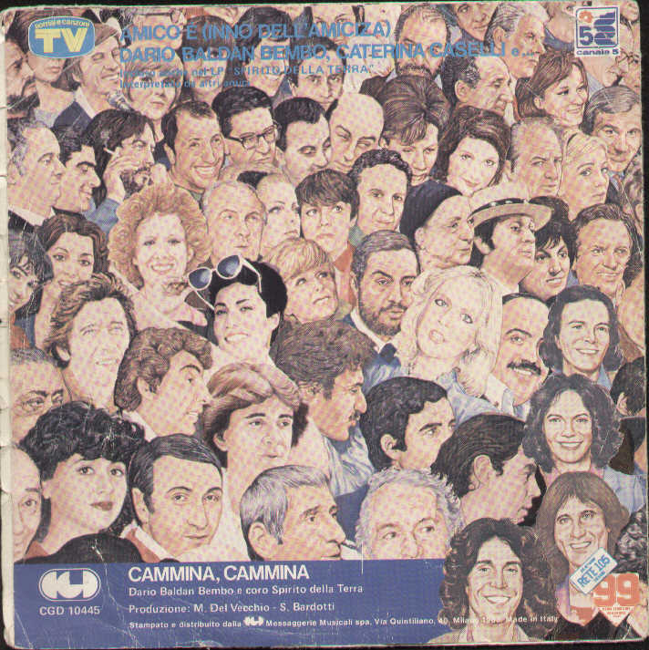 Amico È / Cammina Cammina