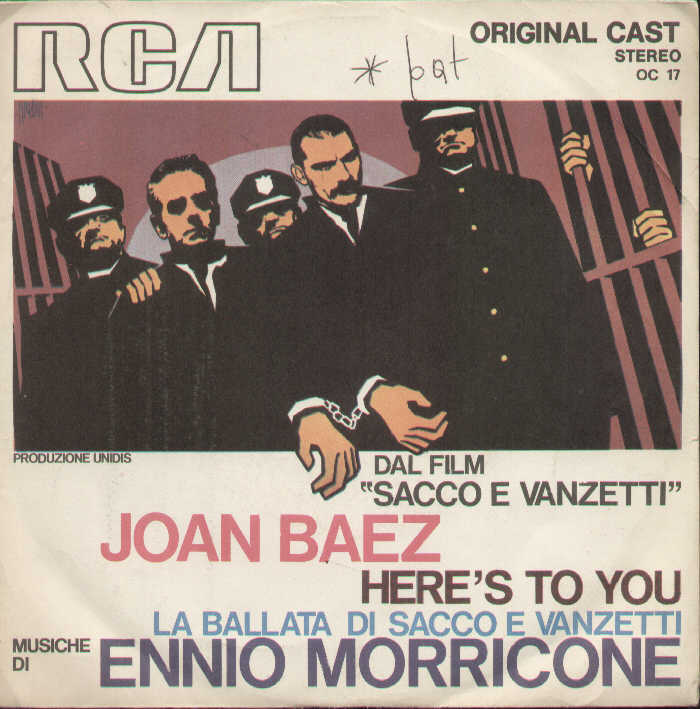 Here's To You / La Ballata Di Sacco E Vanzetti