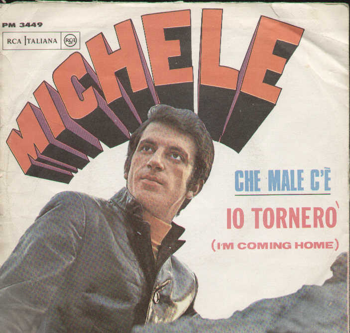 Che Male C'è / Io Tornerò