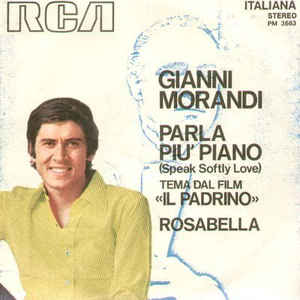 Parla Più Piano Speak Softly Love / Rosabella