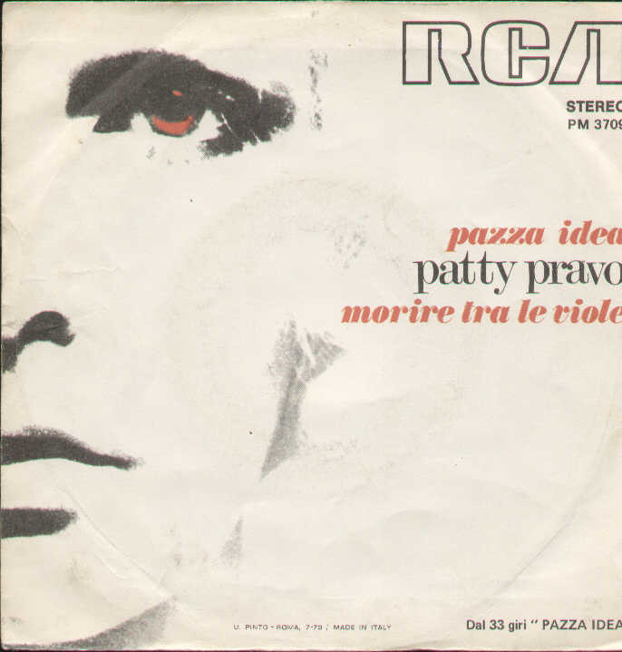 Pazza Idea / Morire Tra Le Viole