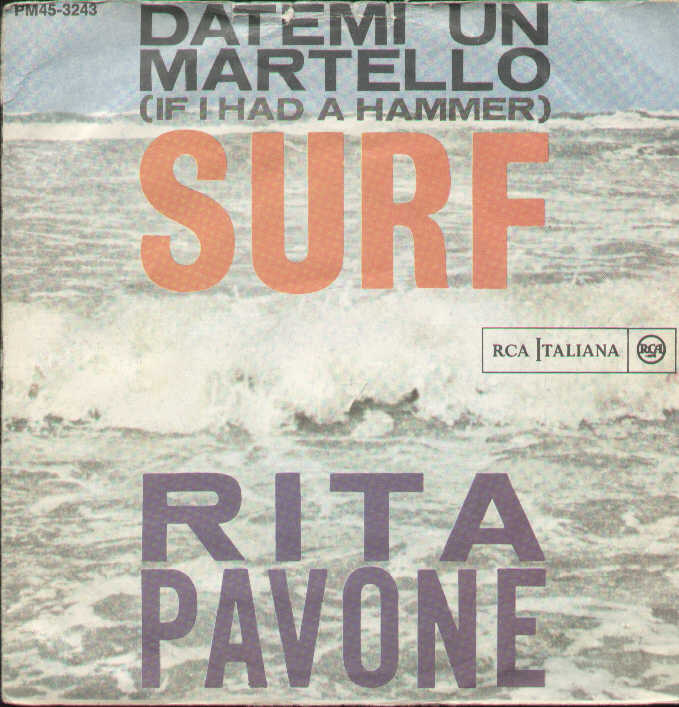 Datemi Un Martello / Che M'importa Del Mondo