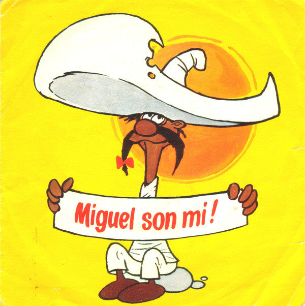 Miguel Son Mi / Ciao Miguel