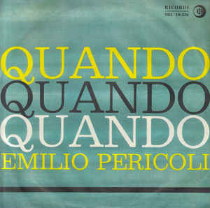 Quando Quando Quando / Sedici Anni