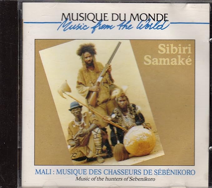 Mali Musique Des Chasseurs De Sébénikoro