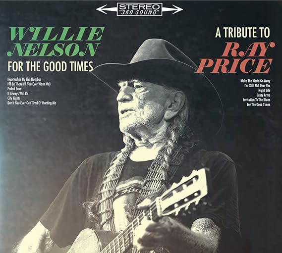 For The Good Times A Tribute To Ray Price
