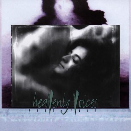 Heavenly Voices Part Four
