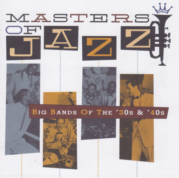 Masters Of Jazz Vol.3 Big Bands Of The 30s & 40s
