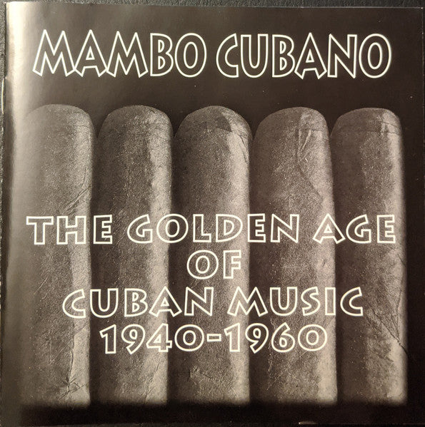 Mambo Cubano The Golden Age Of Cuban Music 1940 1960