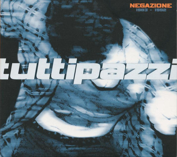 1983-1992 Tutti Pazzi