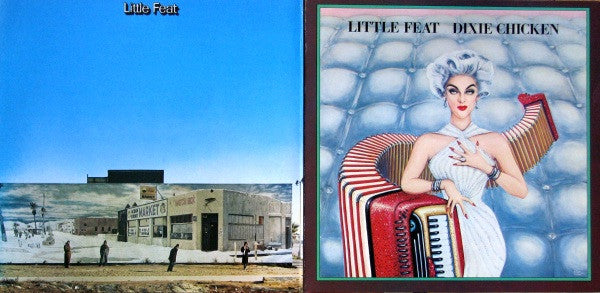 2 Originals Of Little Feat / Dixie Chicken