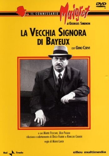 La Vecchia Signora Di Bayeux