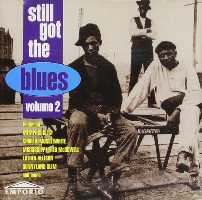 Still Got The Blues Volume 2