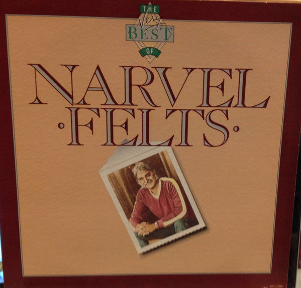 The Very Best Of Narvel Felts