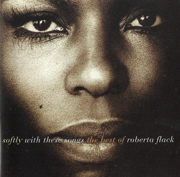 Softly With These Songs The Best Of Roberta Flack