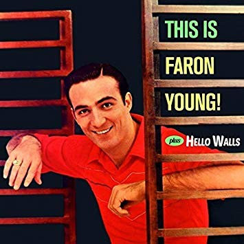 This Is Faron Young / Hello Walls