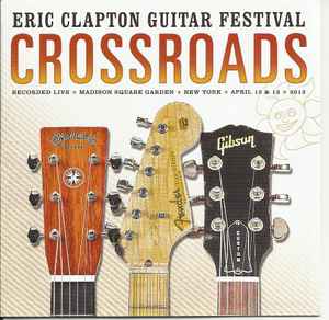 Crossroads Guitar Festival 2013