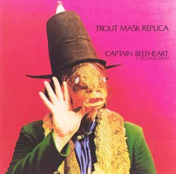 Trout Mask Replica