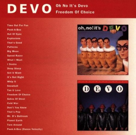 Oh No It's Devo/Freedom Of Choice