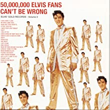 50,000,000 Elvis Fans Can't Be Wrong Elvis Gold Records 2