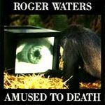 Amused To Death