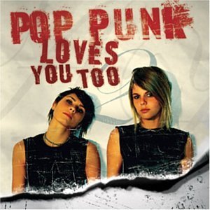 Pop Punk Loves You Too