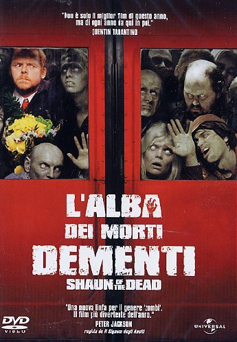 L'alba Dei Morti Dementi (Shaun Of The Dead)
