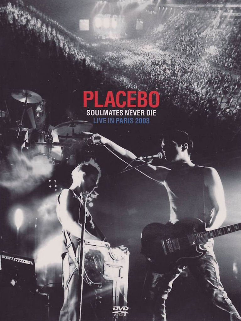 Placebo - Soulmates Never Die - Live In Paris 2003