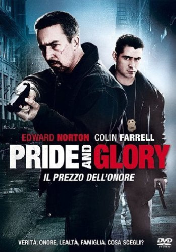 Pride And Glory - Il Prezzo Dell'onore