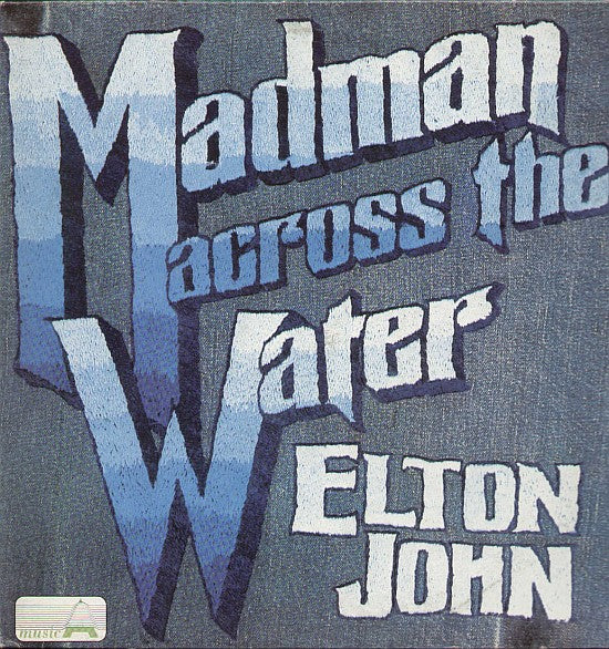 Madman Across The Water