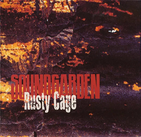 Rusty Cage / Big Bottom / Earache My Eye