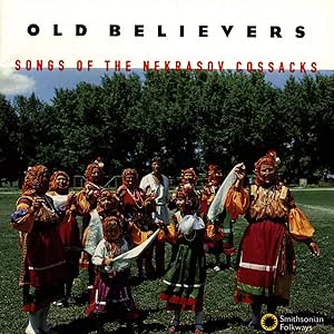 Old Believers Songs Of The Nekrasov Cossacks