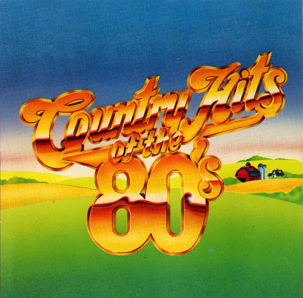 Country Hits Of The 80's