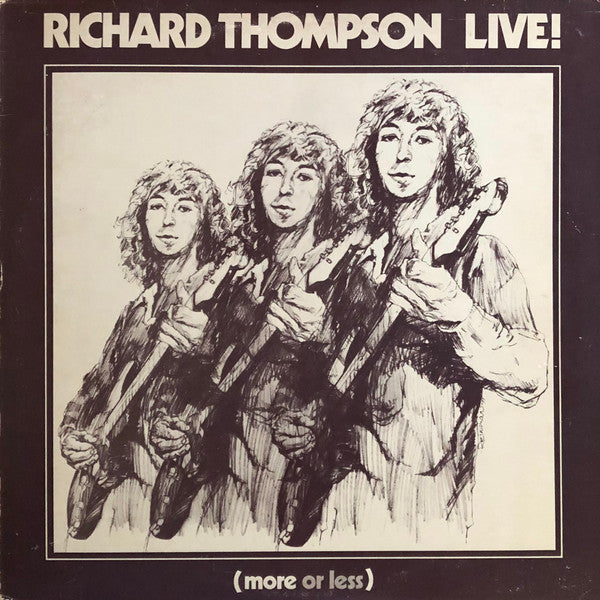 Richard Thompson Live More Or Less
