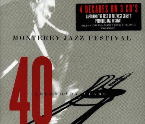 Monterey Jazz Festival 40 Legendary Years