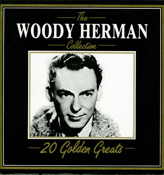 The Woody Herman Collection 20 Golden Greats