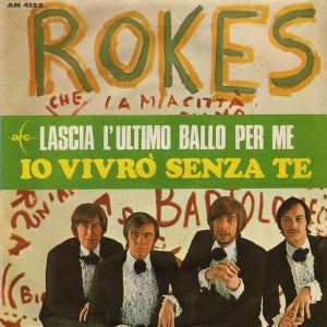 Lascia L'Ultimo Ballo Per Me / Io Vivrò Senza Te