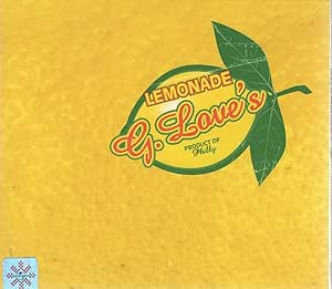 G. Love's Lemonade Special Edition